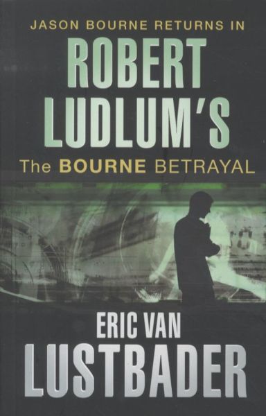 The Bourne Betrayal