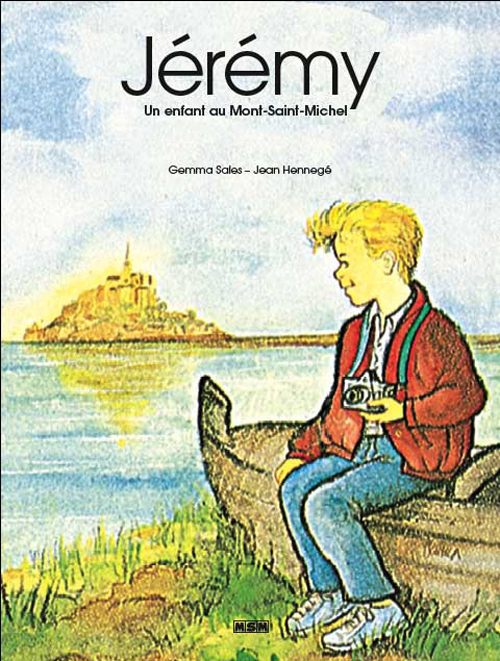 JEREMY, Un enfant au Mont-Saint-Michel