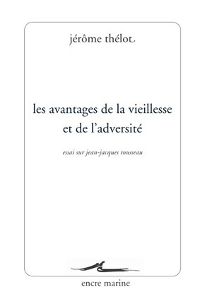 Les Avantages de la vieillesse et de l'adversité