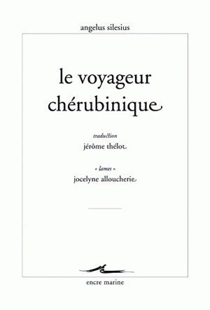 Angelus Silesius, Le Voyageur chérubinique