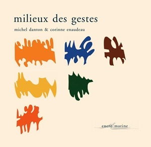 Milieux des gestes