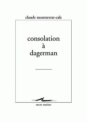 Consolation à Dagerman