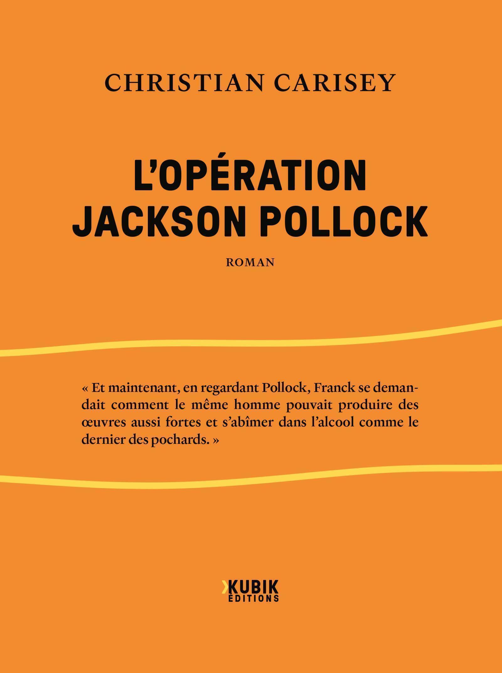 L'opération Jackson Pollock