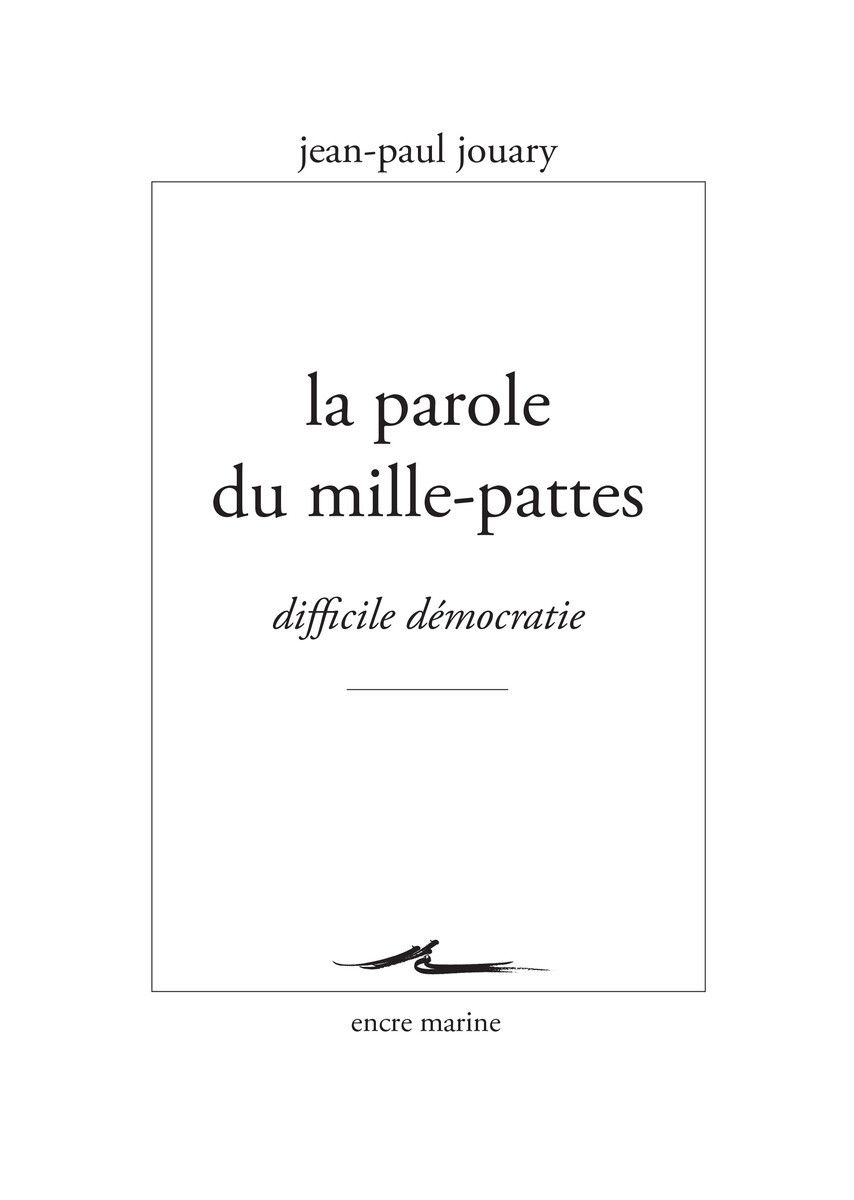 La Parole du mille-pattes