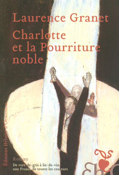 Charlotte et la pourriture noble