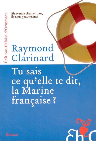 Tu sais ce qu'elle te dit, la marine française ?