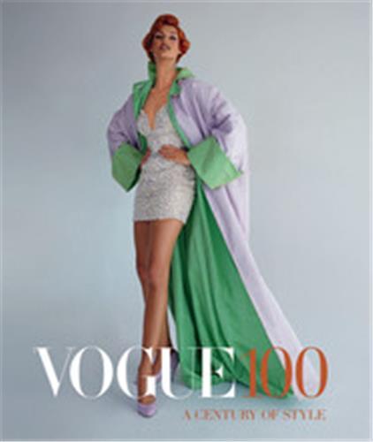 Vogue 100: A Century of Style (Hardback) /anglais