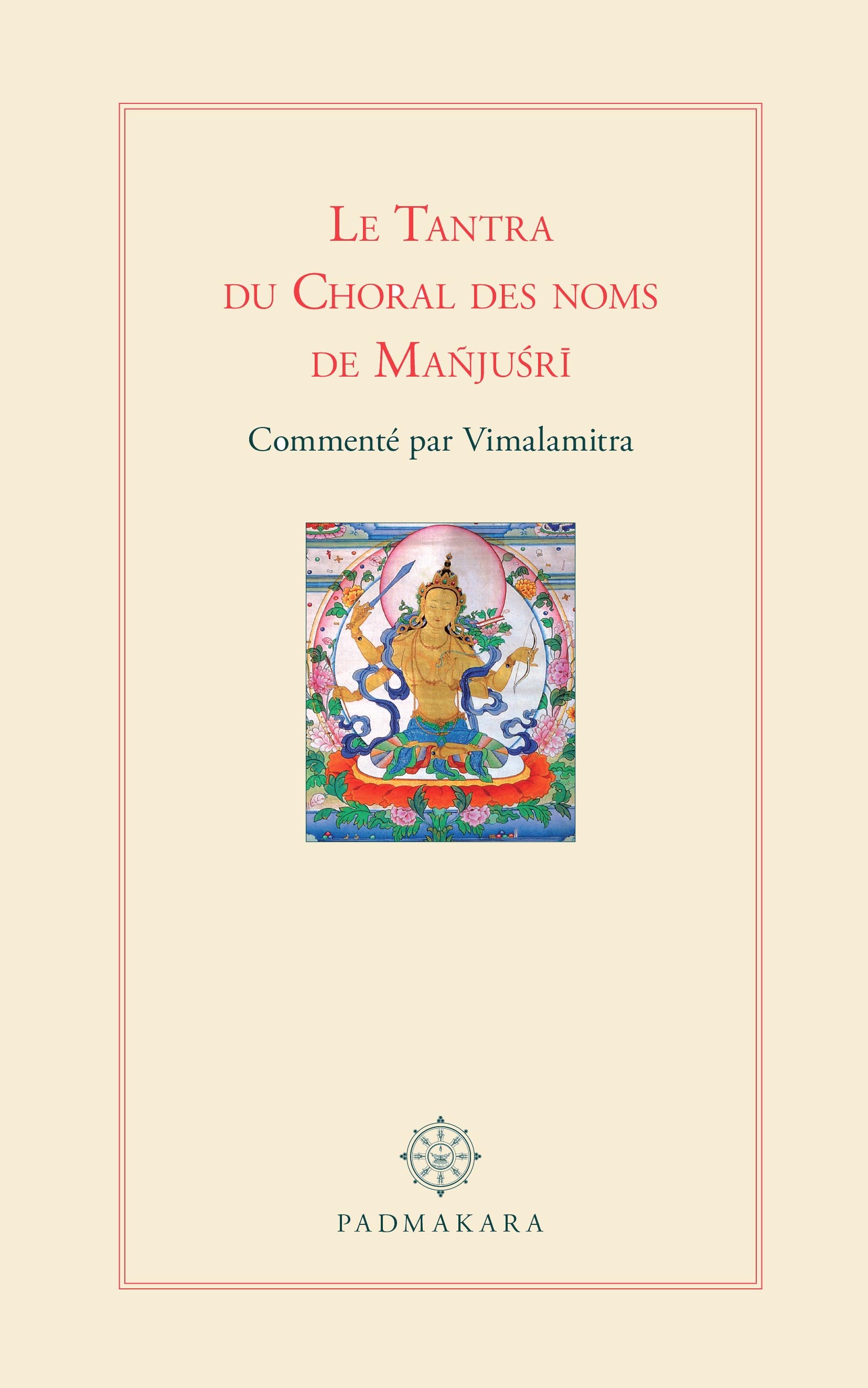 Le Tantra du Choral des noms de Manjushri