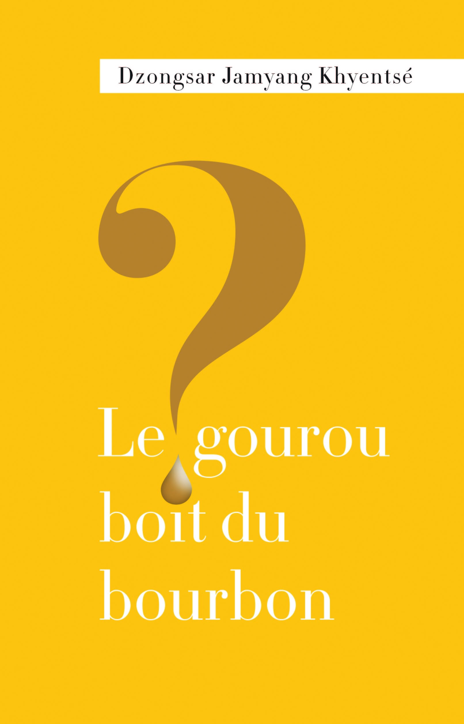 Le gourou boit du bourbon ?