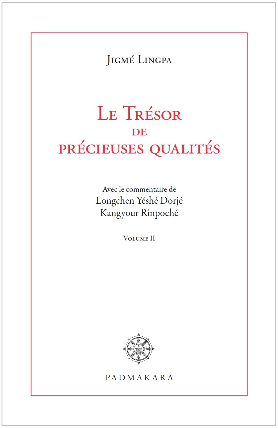 Le Trésor de précieuses qualités - volume II