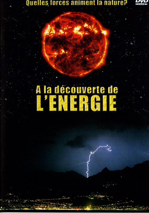 DECOUVERTE DE L'ENERGIE - DVD