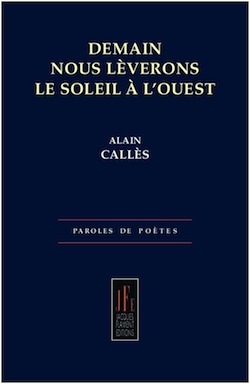 DEMAIN NOUS LÈVERONS LE SOLEIL À L’OUEST