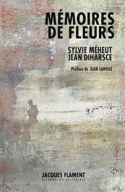 MÉMOIRES DE FLEURS