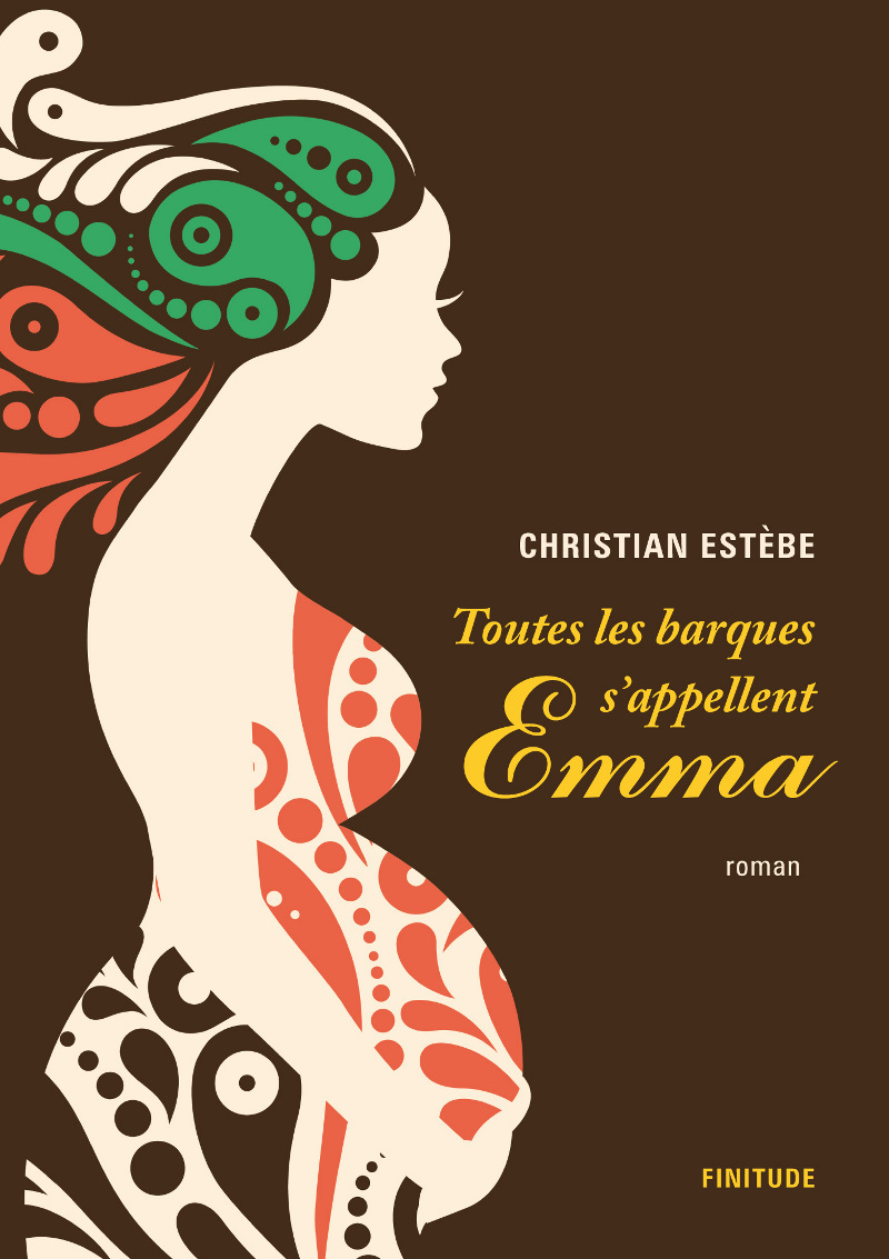 TOUTES LES BARQUES S'APPELLENT EMMA