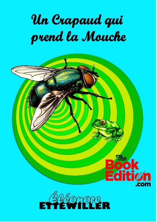 Un Crapaud qui prend la Mouche