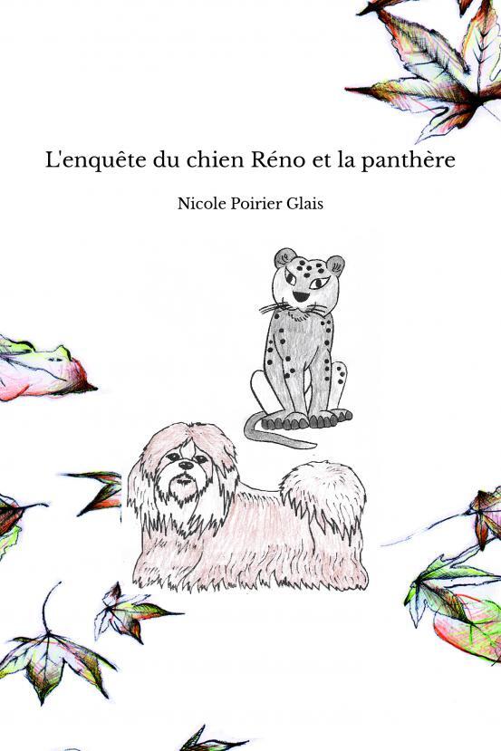 L'enquête du chien Réno et la panthère