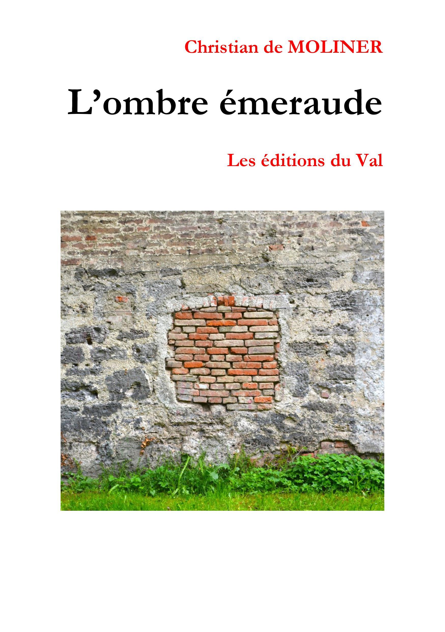 L'ombre émeraude