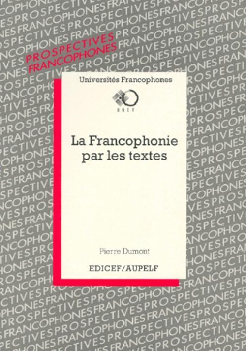 AUPELF FRANCOPH.PAR LES TEXTES
