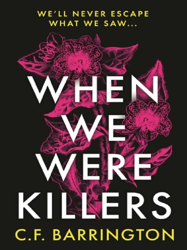 When We Were Killers