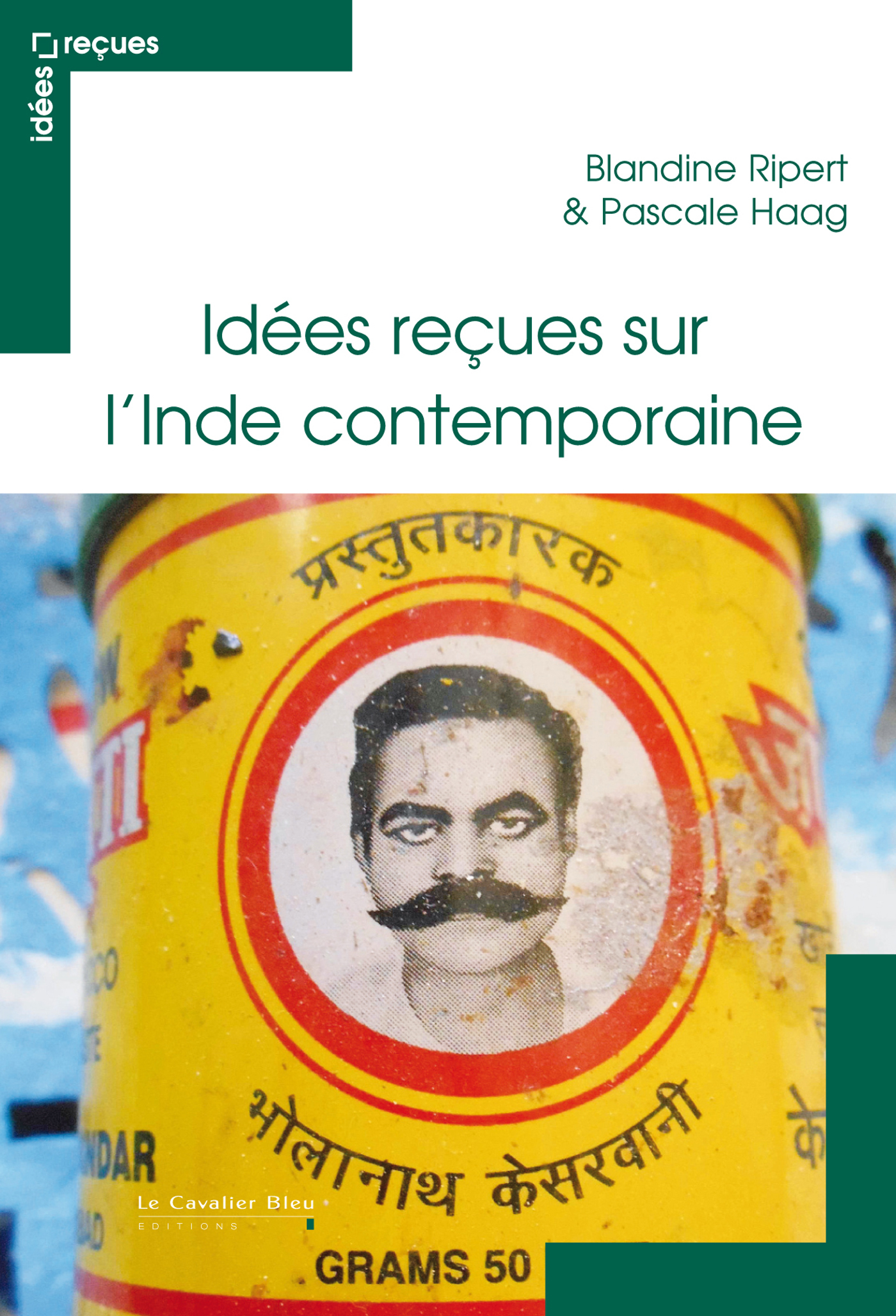 Idees recues sur l'inde contemporaine