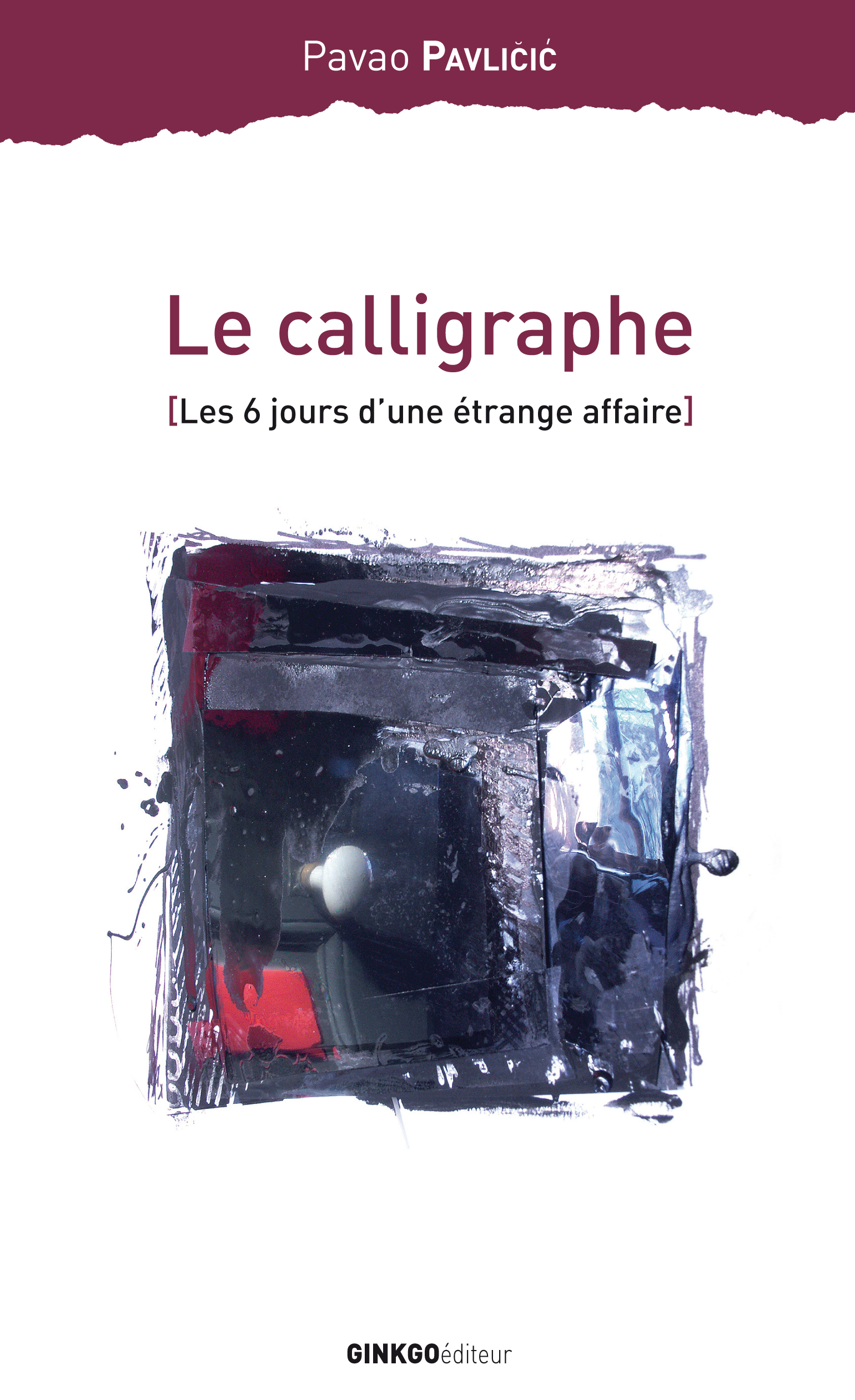 Le calligraphe - les six jours d'une étrange affaire
