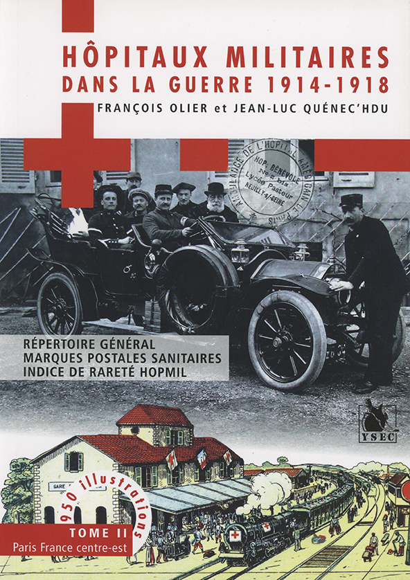 Hopitaux Militaires Dans La Guerre 1914 1918 Tome 2