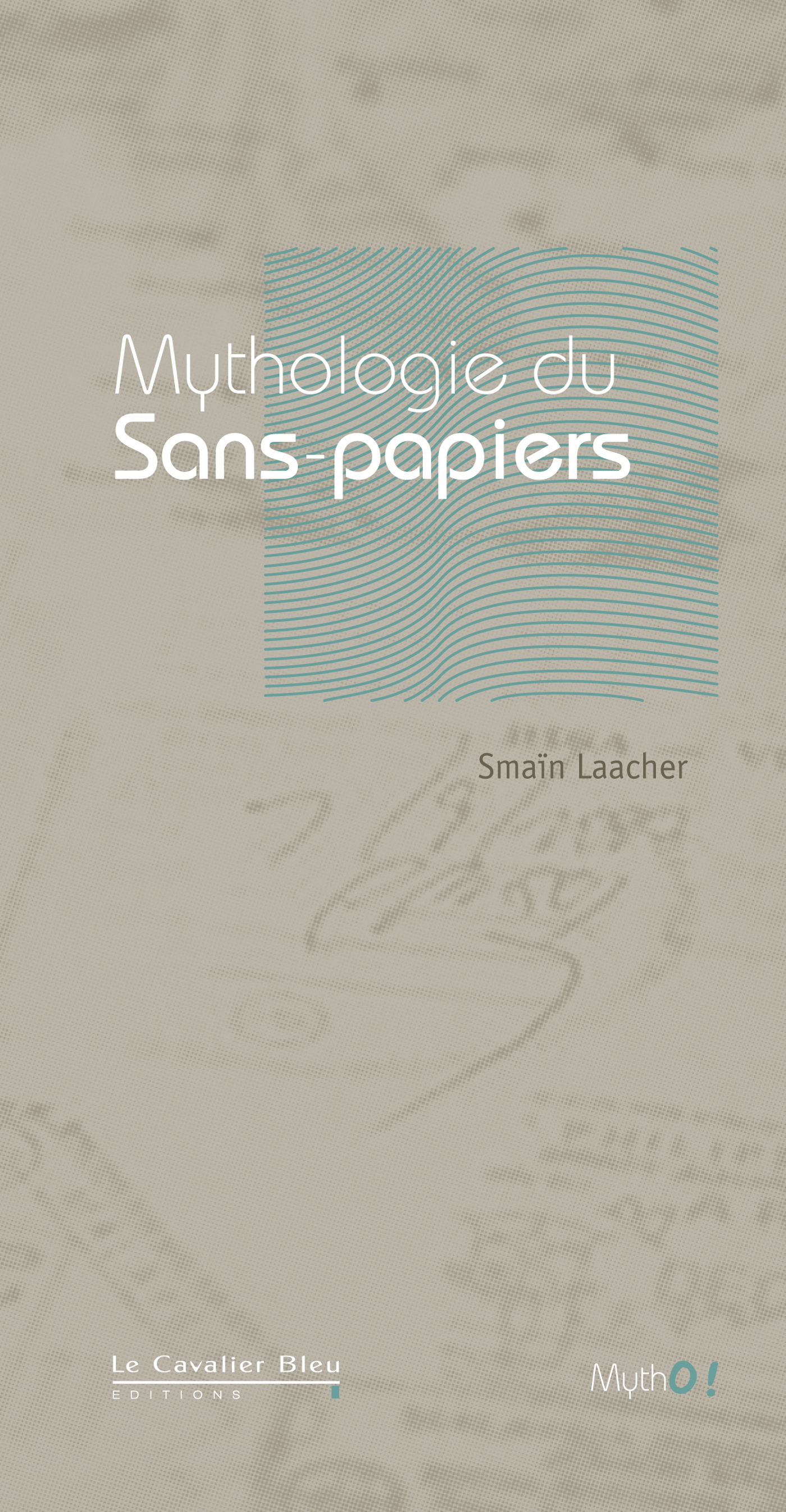 Mythologie du Sans-papiers