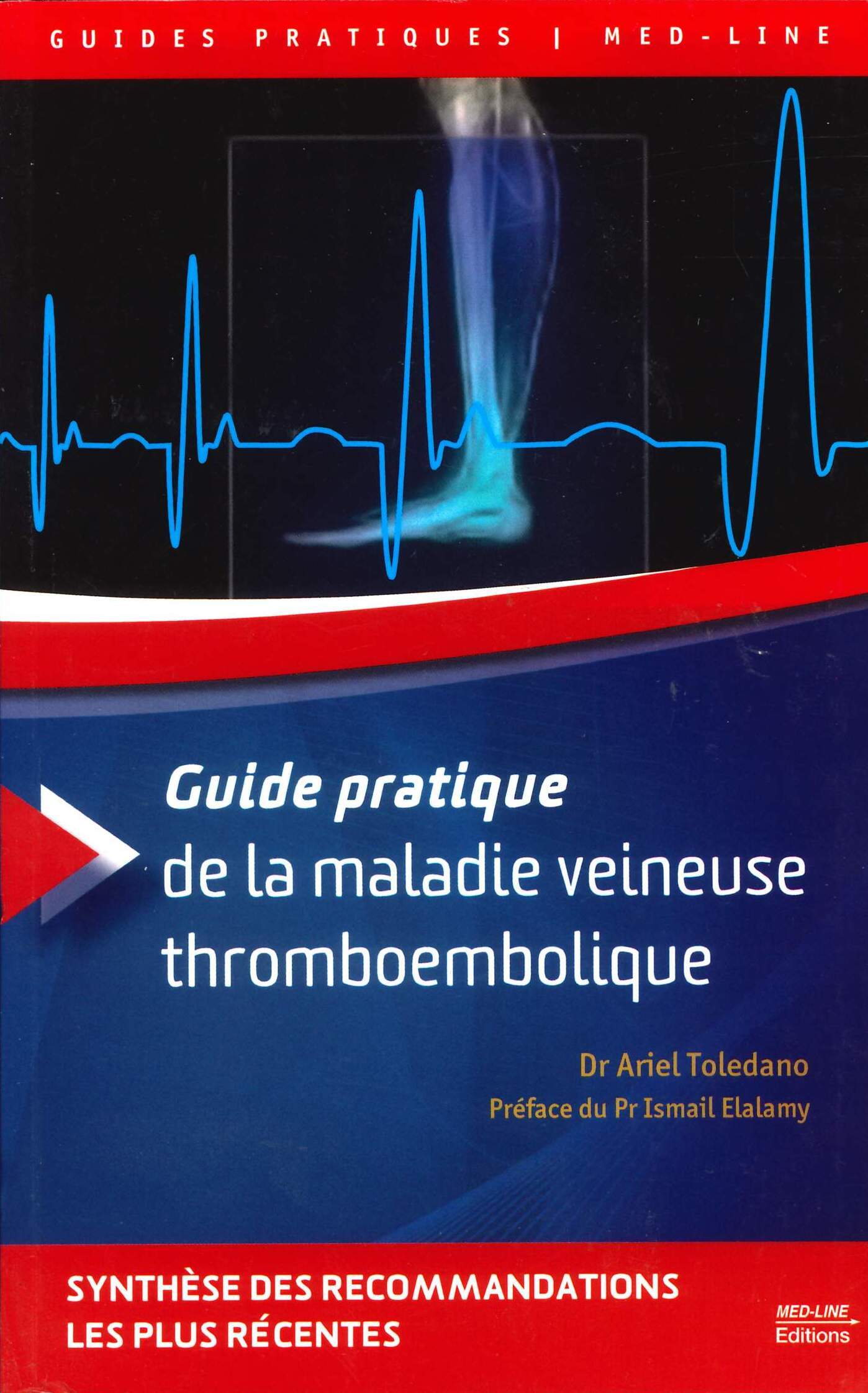 GUIDE PRATIQUE MALADIE VEINEUSE THROMBOEMBOLIQUE