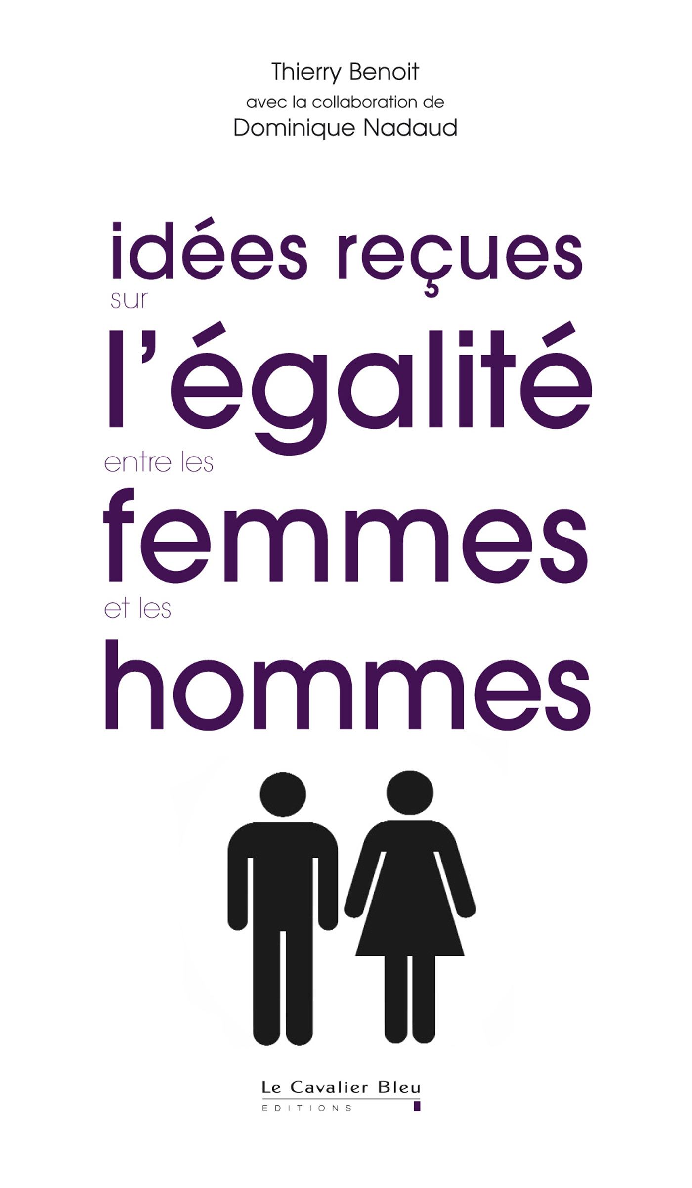 Idees recues sur l'egalite entre les femmes et les hommes