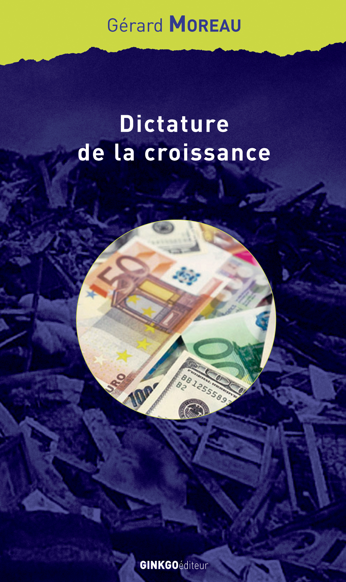 Dictature de la croissance - essai sur le passage de la société de masse à la société de responsabilité