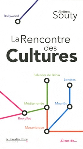 RENCONTRE DES CULTURES (LA)