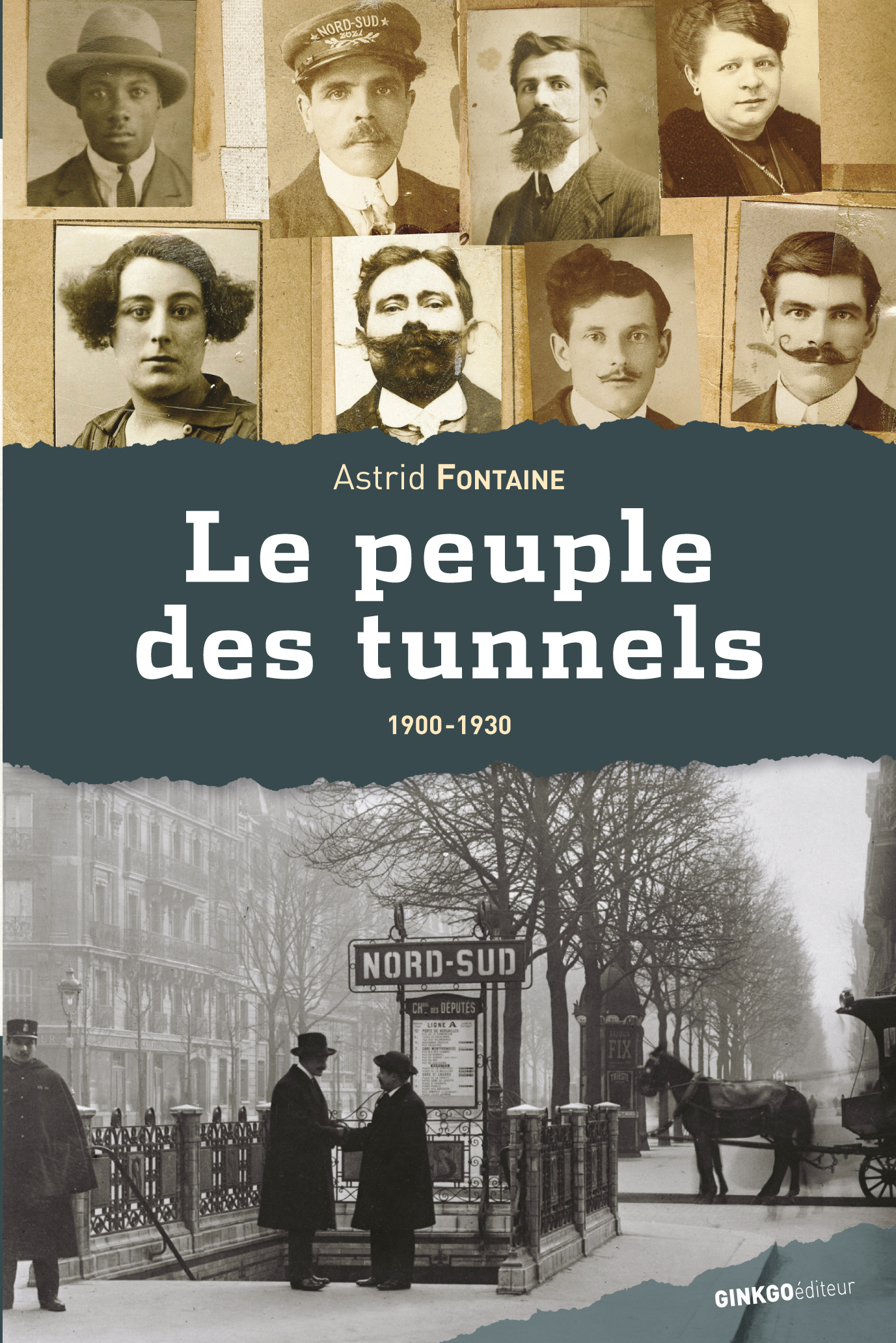 LE PEUPLE DES TUNNELS (1900-1930)