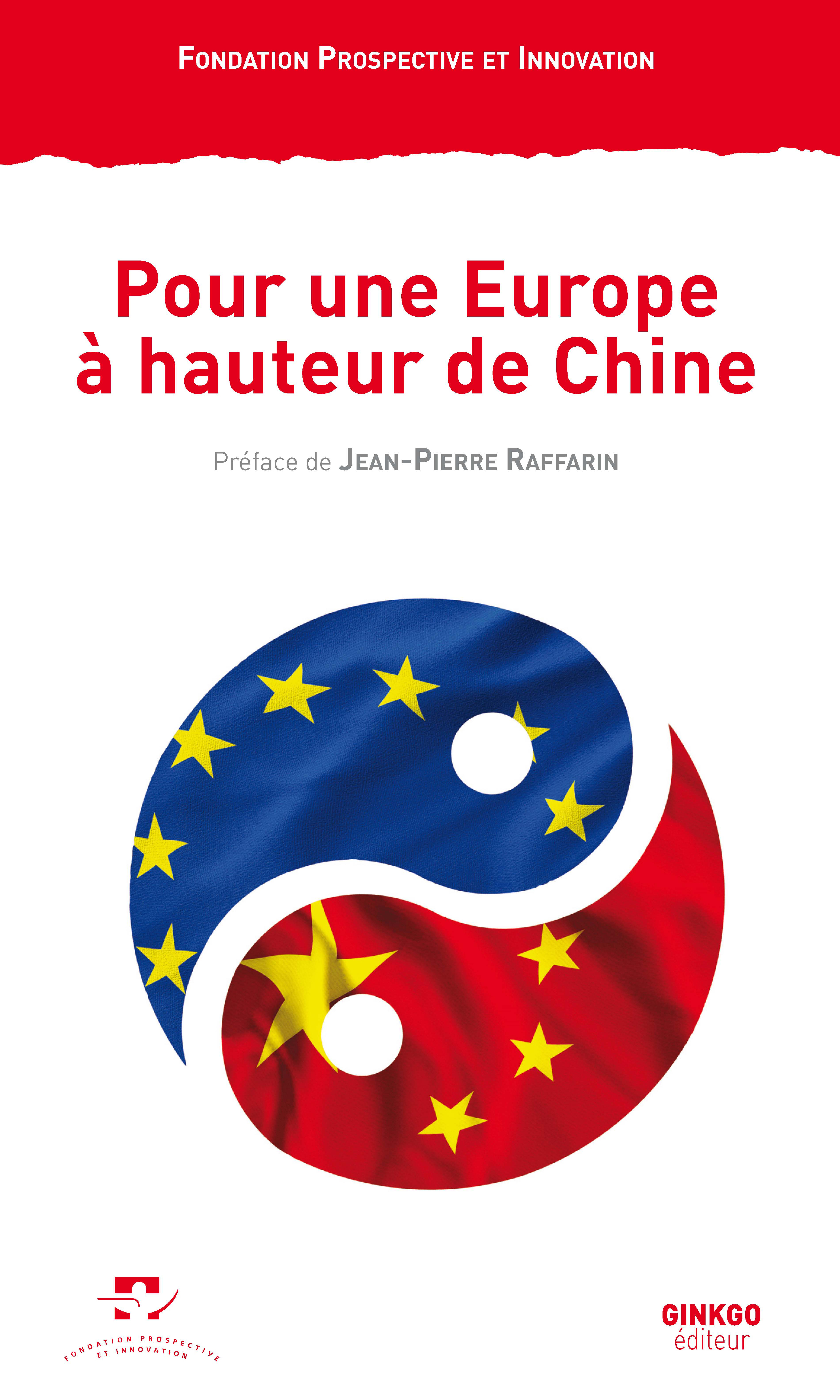 POUR UNE EUROPE A HAUTEUR DE CHINE