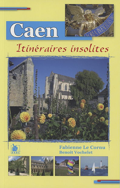 Caen Itineraires Insolites