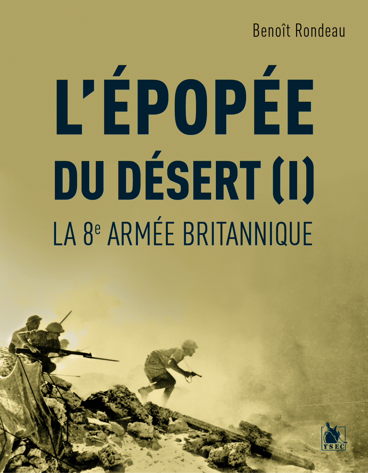 L'Épopée du désert (I)