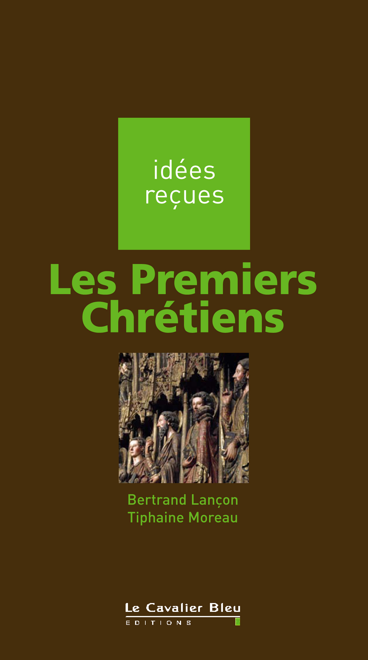 Les Premiers Chrétiens