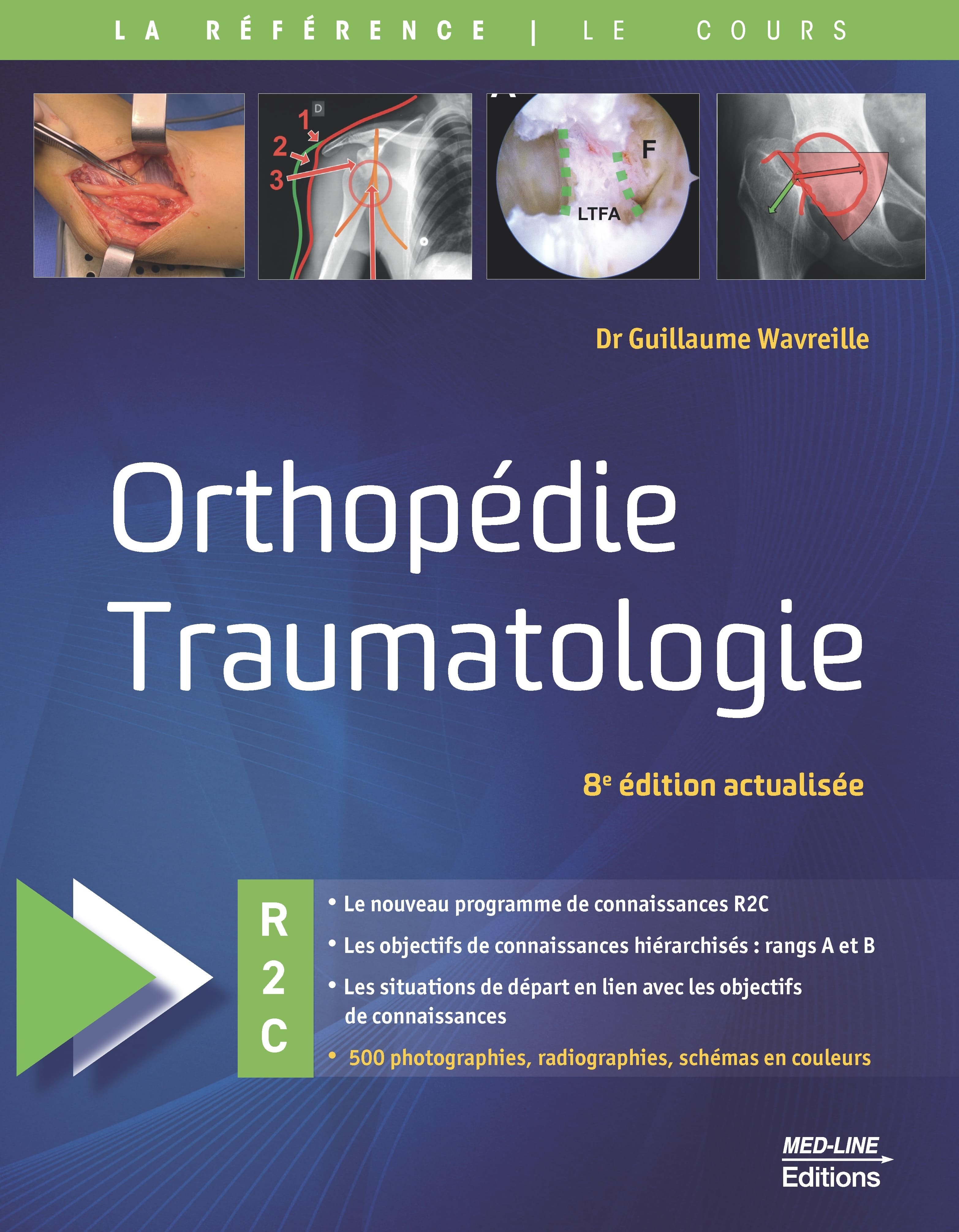 ORTHOPEDIE TRAUMATOLOGIE R2C 8 EDITION