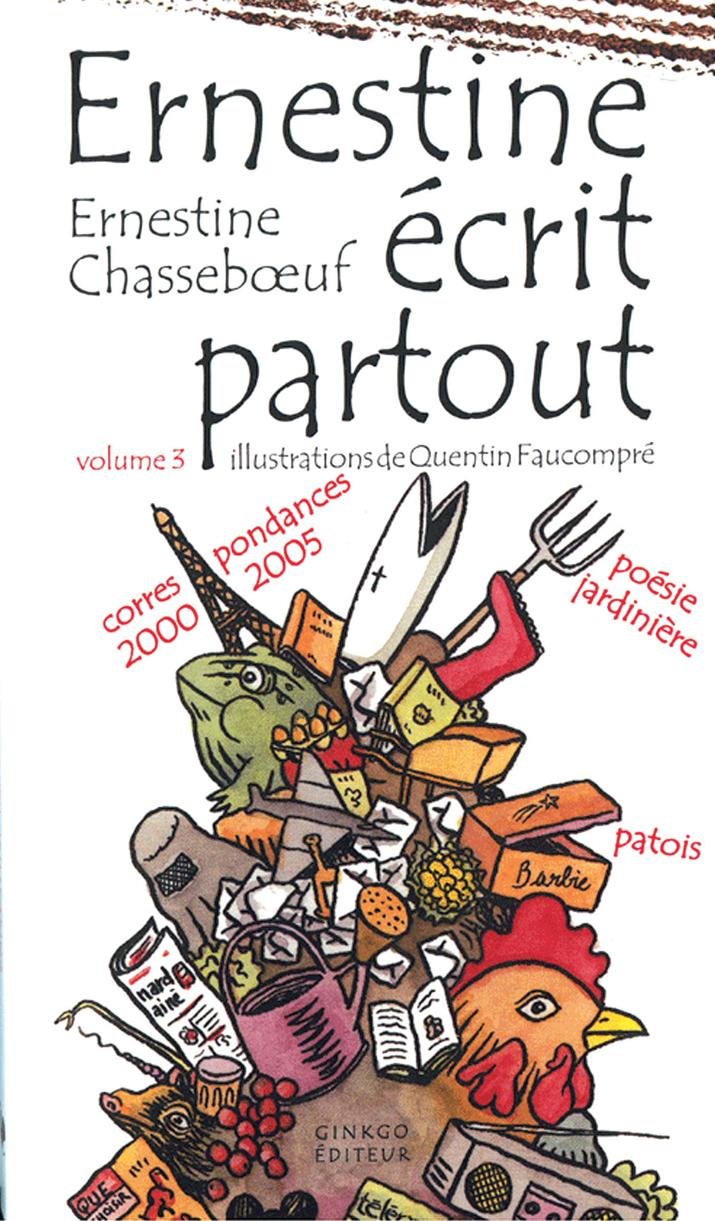 Ernestine écrit partout