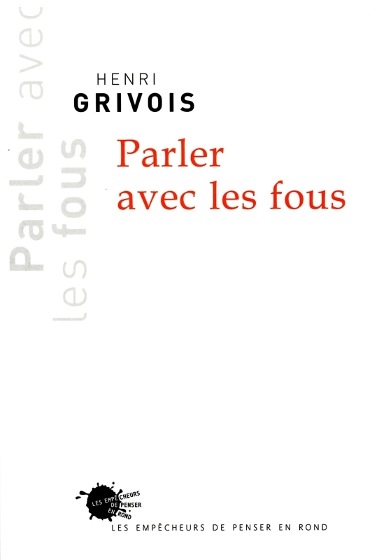 Parler avec les fous