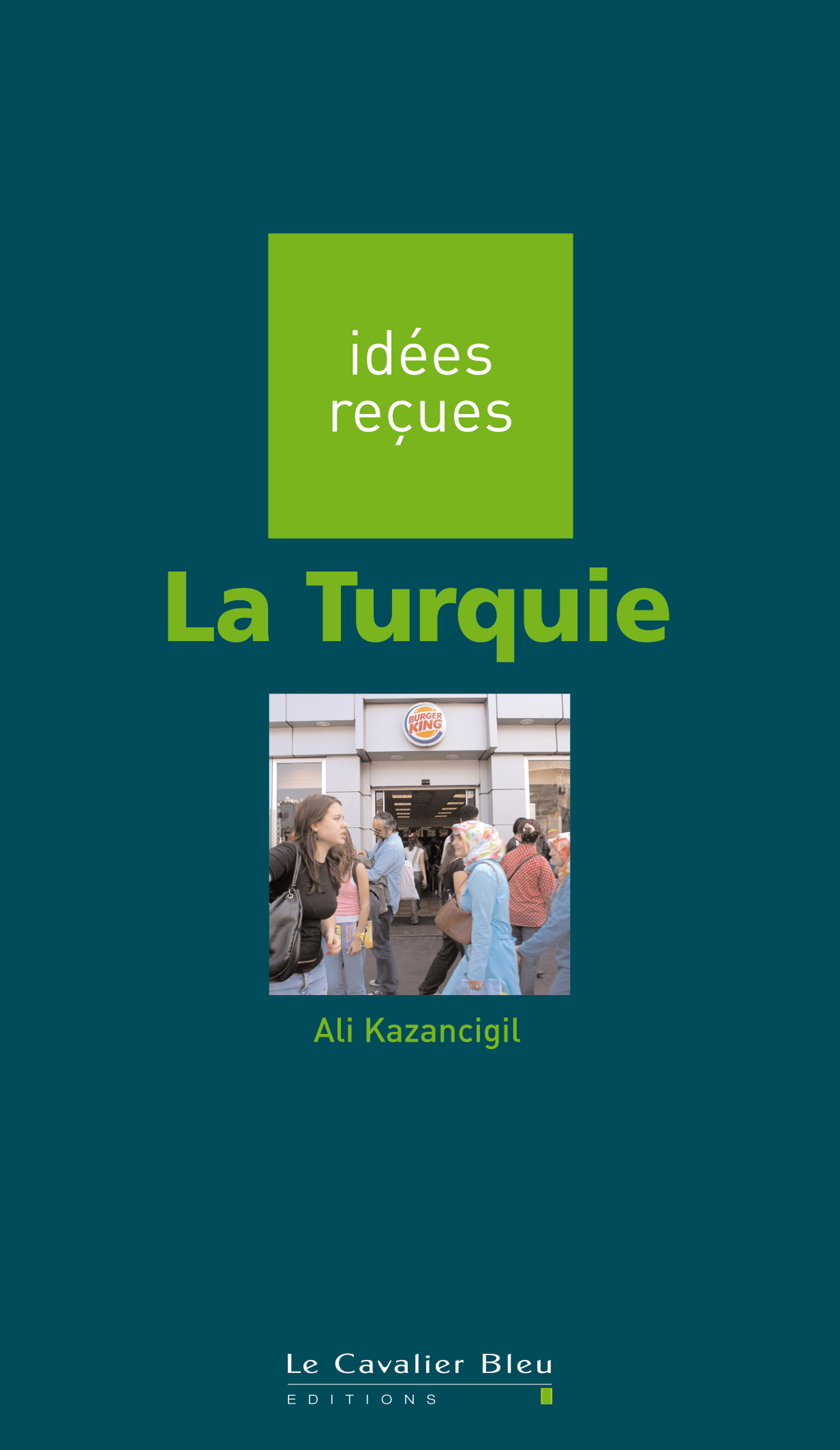 La Turquie