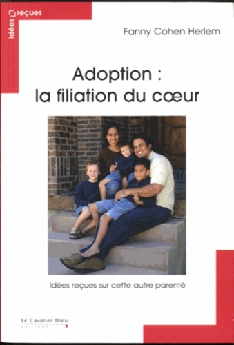 Adoption filiation du coeur