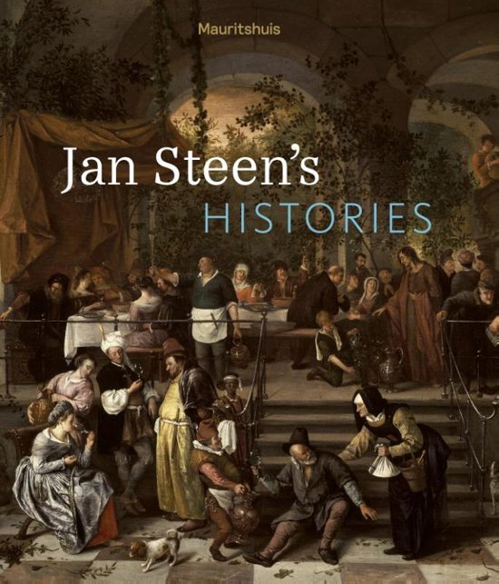 Jan Steen's Histories /anglais