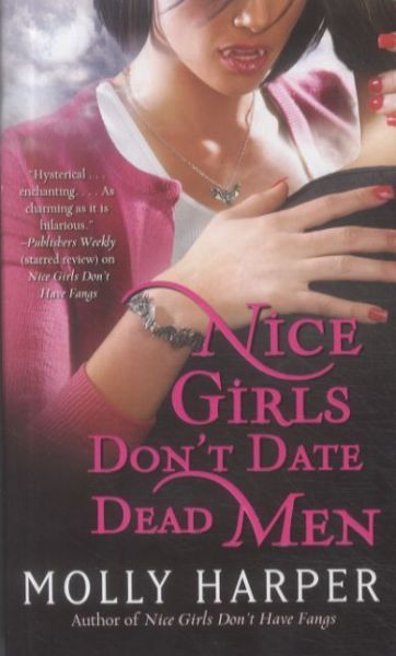 Nice Girls Don't Date Dead Men