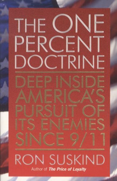The One Percent Doctrine