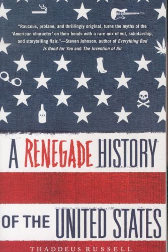 A Renegade History of the United States