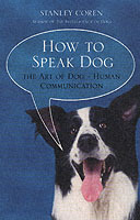 How to Speak Dog