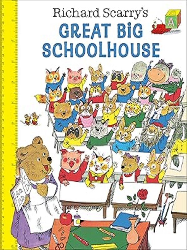 Richard Scarry's Great Big Schoolhouse