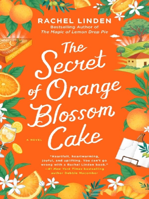 The Secret of Orange Blossom Cake
