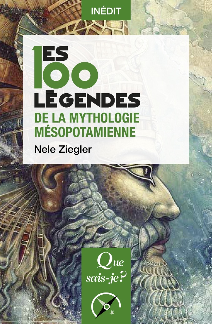 Les 100 légendes de la mythologie mésopotamienne  