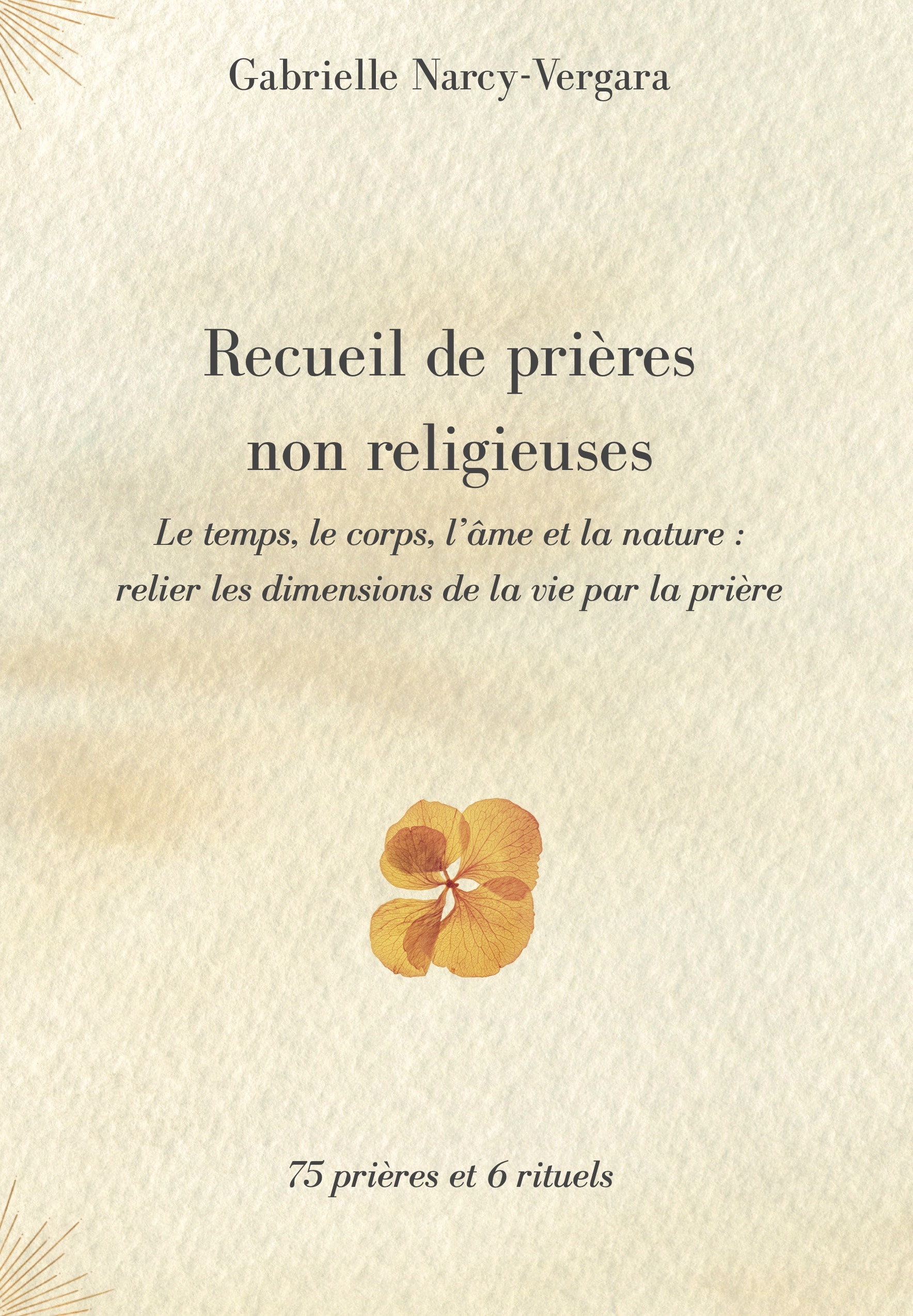 Recueil de prières non religieuses - Tome 2